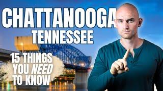 15 Things You Must Know Before Moving to Chattanooga, Tennessee