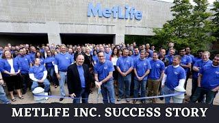 MetLife Inc. success story | American life insurance company | William P. Stewart | Michel A. Khalaf