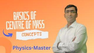 Centre of Mass learn concepts by Physics Master   #neet #jeemains #physics_master_academy #physics