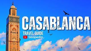 CASABLANCA  Travel Guide | top 5 best places to visit in Casablanca Morocco