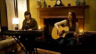 Safe and Sound - Taylor Swift (feat. The Civil Wars) Covered by Emily and Johanna Nickolson