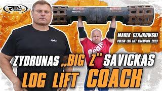 ZYDRUNAS SAVICKAS LOG LIFT COACH FOR WORLD CHAMPIONSHIPS | SAVICKAS SZKOLI MARKA Z WYCISKANIA BELKI