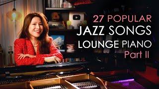 2 Hours Lounge Piano Background 27 Jazz Songs by Sangah Noona Part II