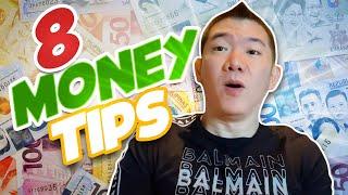 8 Money Tips YOU NEED to Know by Now!