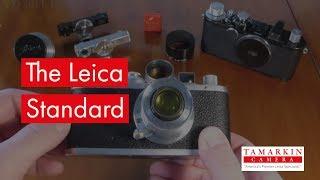 The Leica Standard - Tamarkin Camera