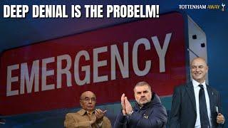  EMERGENCY SHOW | DEEP DENIAL IS THE PROBLEM!  | #SPURS #COYS #Denial #Deluded #Misleading