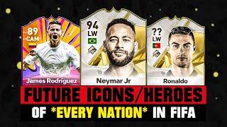 Future ICONS/HEROES of Every NATION in FIFA!  ft. Ronaldo, Neymar, James Rodriguez...