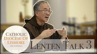 Bishop Greg Homeming 2020 Lenten Talk 3 (final talk)