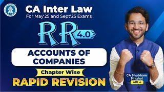 9A Accounts of Companies Revision CA Inter Law CA Shubham Singhal (AIR 4) May'25 & Sept'25