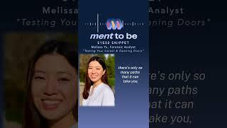 MENT TO BE Podcast S1E02 Snippet: Melissa Yu, Forensic Analyst #forensicscience #careers #education