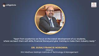 Dr. Suraj Francis Noronha | Director | Shri Madhwa Vadiraja Institute of Technology & Management