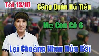 Tối 13/10 Biến Căng Quán Hủ Tiếu Mẹ Con Cô 6 Lại Bụp Nhau Nửa Rồi