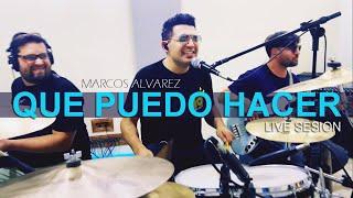 Que puedo hacer LIVE SESION #2 - Marcos Alvarez