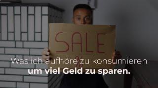 Dinge die ich nicht mehr kaufe um monatlich viel Geld zu sparen.