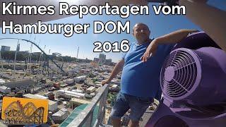 Kirmes Reportagen vom Hamburger DOM 2016 | Funfairblog [HD]