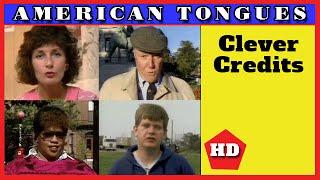 Hilarious credits spoken by regional English speakers - American Tongues episode #11