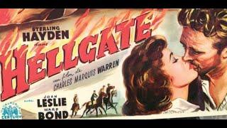 Hellgate (1952) Western | Sterling Hayden | Ward Bond | James Arness | Full Movie