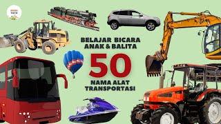 Belajar Bicara untuk Bayi dan Balita | 50 Kata Pertama | Indonesia Edukasi Anak | Alat Transportasi