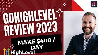 The Ultimate GoHighLevel Review for 2023 for SMMA, B2B Lead Generation & LSA SaaS Agencies