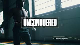 Unconquered 2021 Agency Reel