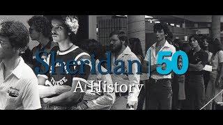 Sheridan @50 - A Documentary on the History of Sheridan College