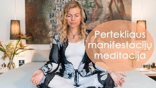 Pertekliaus manifestacijų meditacija su Leonora Be You