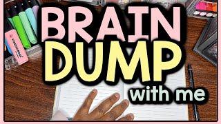 HOW TO DESTRESS WITH A BRAIN DUMP