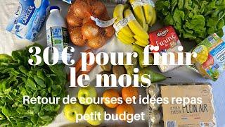 30€ pour finir le mois / courses Lidl et G Frais et idées repas