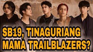 BREAKING: SB19, TINAGURIANG MAMA TRAILBLAZERS? | Esbi Edits