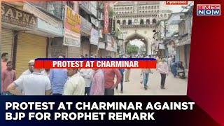 Protests Against BJP MLA T Raja SIngh At Char Minar For His Remark On Prophet | Latest News