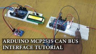 Arduino MCP2515 CAN Bus Interface Tutorial