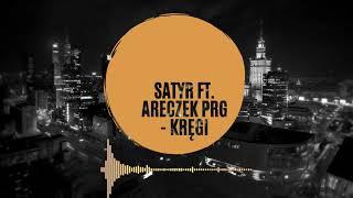 Satyr Ft. Areczek PRG - Kręgi