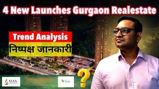 4 New Launch Projects in Gurgaon |Complete Trend Analysis | Property Providers