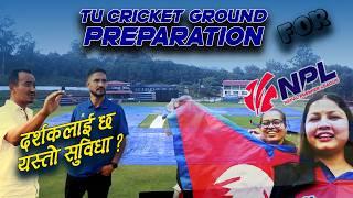 TU Cricket Ground is almost Ready for Nepal Premier League #npl