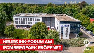 Neues IHK-Forum am Rombergpark eröffnet: Modernes Zentrum für Prüfungen und Weiterbildung