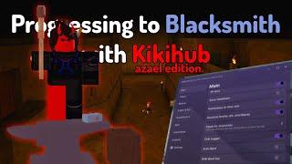 Azael Blacksmith EXPLOIT Progression | Rogue Lineage Kiki Hub v2