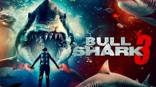 Bull Shark 3 | Exclusive Premiere | Full Action Thriller Movie | Free Movie