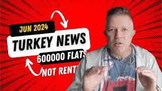 Why 600000 vacant flats in Turkey are not rented. June 2024 news. Antalyanders