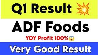 ADF Foods Q1 Results ADF Foods Share Q1 Result 2024 ADF Foods Stocks Q1 Result ADF Foods Latest News