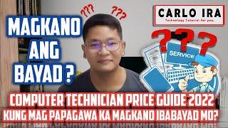 PAANO MALAMAN KUNG MAGKANO ANG BAYAD SA ISANG COMPUTER TECHNICIAN 2022