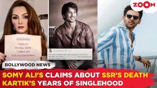 Salman's ex Somy Ali's SHOCKING claims about SSR's death | Kartik REVEALS he's been single for years