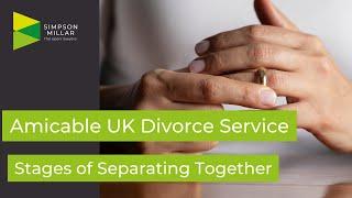 Separating Together | Stages of Simpson Millar's Amicable Divorce Service