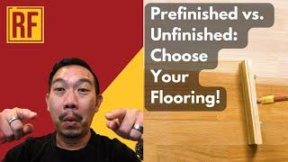 Prefinished vs. Unfinished Hardwood Floors: Pros and Cons