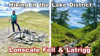 Hiking in the Lake District Cumbria - Lonscale Fell and Latrigg