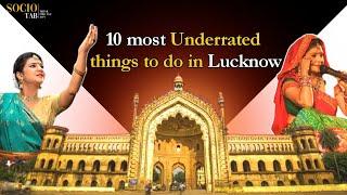 10 Most Underrated Things To Do In Lucknow