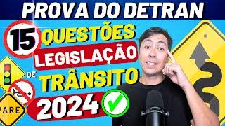 LEGISLAÇÃO DE TRÂNSITO - SIMULADO DE 15 QUESTÕES DO DETRAN 2024 - REVISÃO DE PROVA DO DETRAN 2024