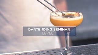 Bartending Seminar Level 1