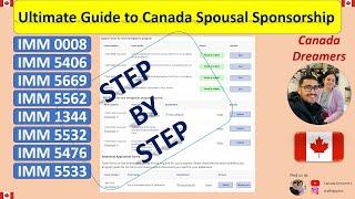 Ultimate Guide to Canada Spousal Sponsorship 2024 | Complete IMM Forms Walkthrough