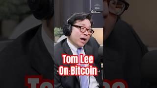 Tom Lee on Bitcoin