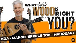 What Ukulele Wood Is Better? Koa, Mango, Spruce, or Mahogany?